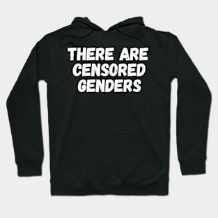 there are censored genders Hoodie